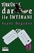 Türk'ün Darbe ile İmtihanı