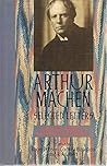 Arthur Machen: Selected Letters