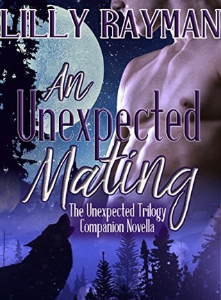 An Unexpected Mating: Unexpected Alpha Series Prequel