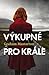 Výkupné pro krále (Katie Maguire, #4)