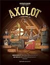 Axolot by Patrick Baud Axolot by Patrick Baud