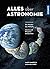 Alles über Astronomie: Die ...