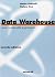 Data Warehouse. Teoria e pr...