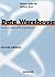 Data Warehouse. Teoria e pratica della progettazione