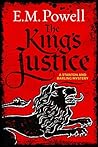 The King's Justice by E.M. Powell