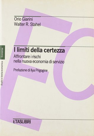 I Limiti Della Certezza: Affrontare I Rischi Nella Nuova Economia Di Servizio