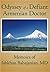 Odyssey of a Defiant Armenian Doctor