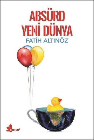 Absürd Yeni Dünya (Paperback)