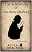 The Adventures of Sherlock Holmes: (Annotated)