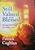 Still Valued and Blessed by Patrick Coghlan