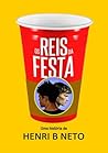 Os Reis da Festa