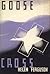 Goose Cross
