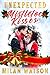 Unexpected Mistletoe Kisses by Milan Watson