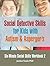 Six-Minute Social Skills Workbook 2 by Janine Toole