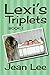 Lexi's Triplets  (Lexi's Tr...