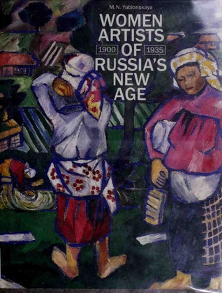 Women Artists of Russia's New Age (Hardcover)