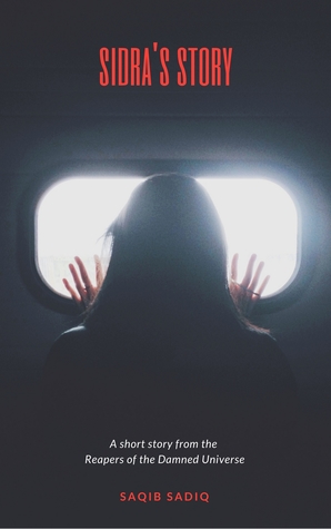 Sidra's Story: A short story from the ROTD universe (Reapers of the Damned)