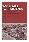 Fortunes and Failures: White-Collar Mobility in Nineteenth-Century San Francisco (Harvard Studies in Urban History)
