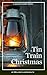 A Tin Train Christmas (short story)