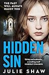 Hidden Sin: When the past comes back to haunt you Hidden Sin: When the past comes back to haunt you