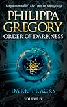 Dark Tracks by Philippa Gregory