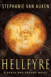 Hellfyre (Death and Dreams #2)