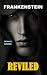 Reviled (Frankenstein, #2)