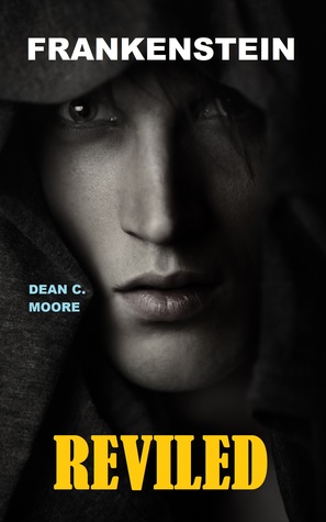 Reviled (Frankenstein, #2)