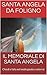 IL MEMORIALE DI SANTA ANGELA: Chiedi e fallo nel modo giusto e otterrai (Italian Edition)