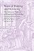 Ways of Making and Knowing: The Material Culture of Empirical Knowledge (Bard Graduate Center - Cultural Histories of the Material World)