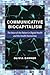 Communicative Biocapitalism by Olivia Banner