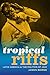 Tropical Riffs by Jason Borge