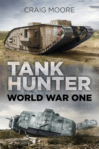 Tank Hunter: World War One (Paperback)