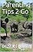 Parenting Tips 2 Go