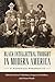 Black Intellectual Thought in Modern America: A Historical Perspective (Margaret Walker Alexander Series in African American Studies)