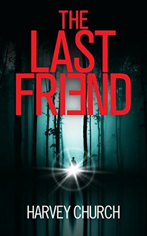 The Last Friend (Kindle Edition)