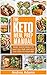 The Keto Meal Prep Manual: ...
