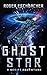 Ghost Star (Ghost Star Adventures Book 1)