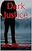 Dark Justice