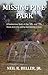 Missing Pine Park by Neil R. Beller, Jr.