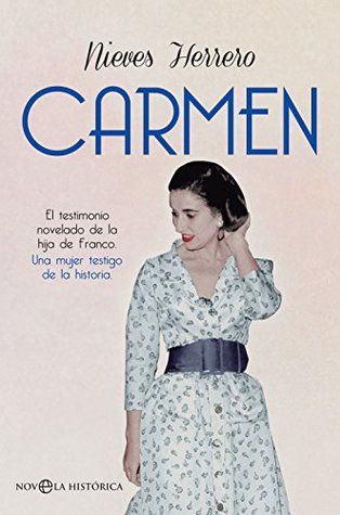Carmen (Novela histórica) (Spanish Edition)