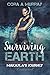 Surviving Earth: Makayla's Journey Continued