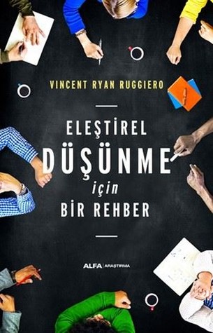Eleştirel Düşünme İçin Bir Rehber (Paperback)