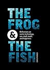 The Frog and the ...