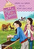 Hanni und Nanni, Band 38: Hanni und Nanni und die Pony-Zwillinge