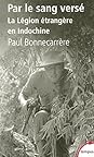 Paul Bonnecarrère - Par Le Sang Versé - Édition Originale Fayard 1969