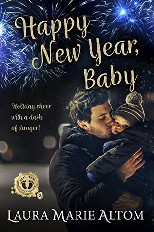 Happy New Year, Baby (SEAL Team: Holiday Heroes #2)