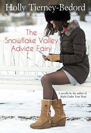 The Snowflake Valley Advice Fairy (Kindle Edition)