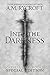 Into the Darkness