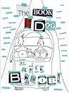 The Book of Dog by person in search of a new u...